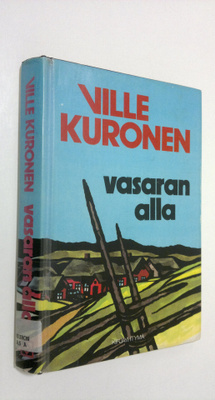Ville Kuronen : Vasaran alla