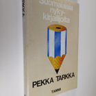 Pekka Tarkka : Suomalaisia nykykirjailijoita - pikkukuva 1