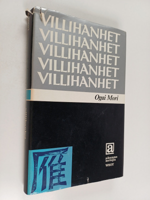Ogai Mori : Villihanhet