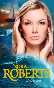 Nora Roberts - Nousuvesi