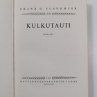 Frank G. Slaughter : Kulkutauti - pikkukuva 2