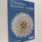 Sharm Manwani : It-enabled business change : successful m... - pikkukuva 1