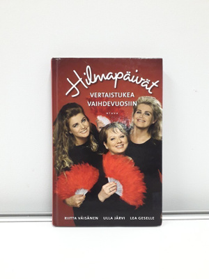 Hilmapäivät- Vertaistukea Vaihdevuosiin (R. Väisänen, kirja)