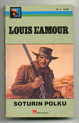 Louis L'Amour: Soturin polku