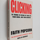 Faith Popcorn : Clicking : 16 trends to future fit your l... - pikkukuva 1