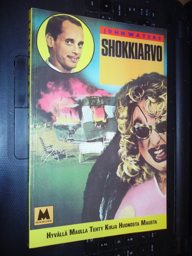 John Waters : SHOKKIARVO ( 1 p. 1989 ) UUSI , EIPK!