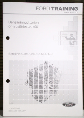Ford training : Bensiinin suoraruiskutus MED 17.0 (2014)