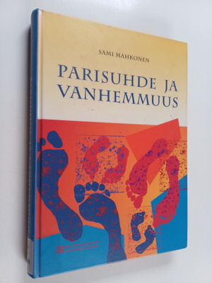 Sami Mahkonen : Parisuhde ja vanhemmuus : perheoikeudelli...