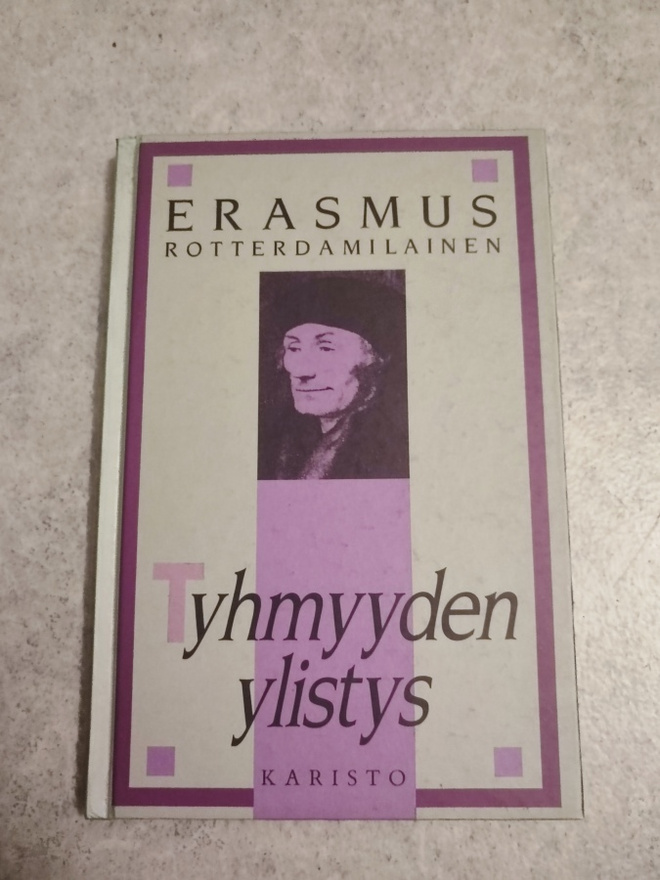 Tyhmyyden ylistys Erasmus Rotterdamilainen