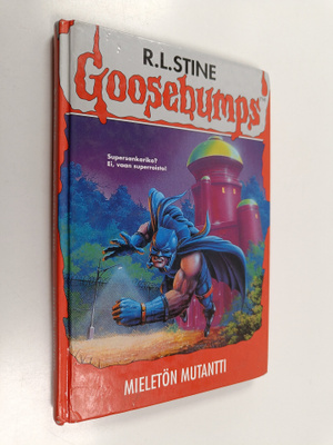 R. L Stine : Mieletön mutantti