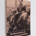 Siviilivastarinta ja turvallisuuspolitiikka - pikkukuva 1