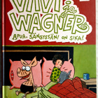 Viivi ja Wagner Apua , sängyssäni on sika , kovakantinen - pikkukuva 1