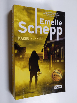 Emelie Schepp : Karhu nukkuu