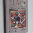 Govindas Vishnoodas Desani : Hali and Collected Stories - pikkukuva 1