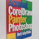 Acrobat, CorelDraw, Painter ja Photoshop heti käyttöön - pikkukuva 1