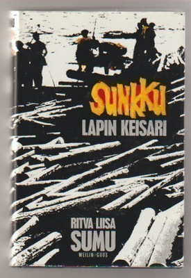 Ritva-Liisa Sumu: Sunkku  Lapin keisari