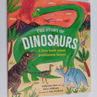 Steve Williams ym. : The Story of Dinosaurs - A First Boo... - pikkukuva 1