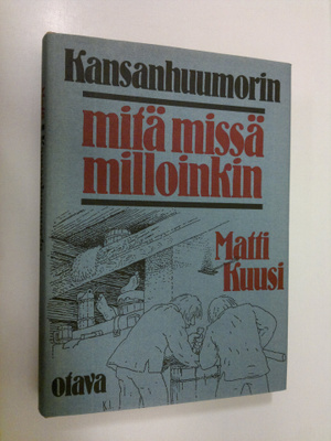 Kansanhuumorin kuka kukin on : 1001 kaskua - 1001 muotokuvaa