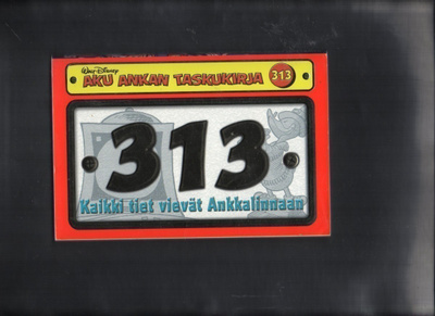 Aku Ankan Taskukirja n:o 313 Kaikki tiet vievät Ankkalinnaan