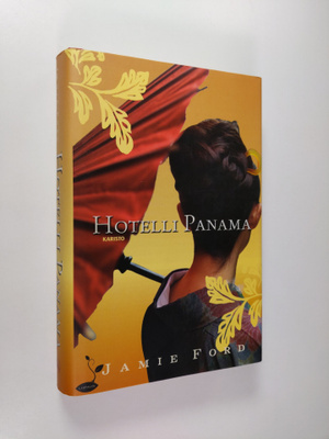 Jamie Ford : Hotelli Panama