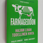 Philip Lymbery : Farmageddon : halvan lihan todellinen hinta - pikkukuva 1