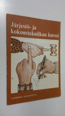 Olavi ym. (suunnittelu) Alkio : Järjestö- ja kokousteknii...