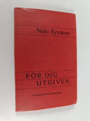 Niilo Syvänne : För dig utgiven
