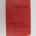 Niilo Syvänne : För dig utgiven - pikkukuva 1