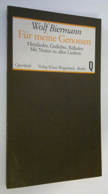 Wolf Biermann : Fur meine Genossen : Hetxlieder, Gedichte...