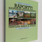 Heikki Hertzen : Raportti kaupungin rakentamisesta : Asun... - pikkukuva 1