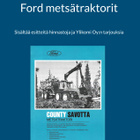 Uusi Ford metsätraktorit Teg County Savotta Rottne Sahko - pikkukuva 1