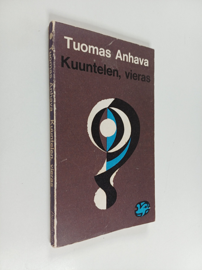 Tuomas Anhava : Kuuntelen, vieras
