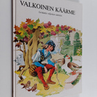 Jacob Grimm : Valkoinen käärme : Grimmin veljesten saduista - pikkukuva 1