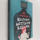 Ari Wahlsten : Kosteiden mestojen balladi - pikkukuva 1
