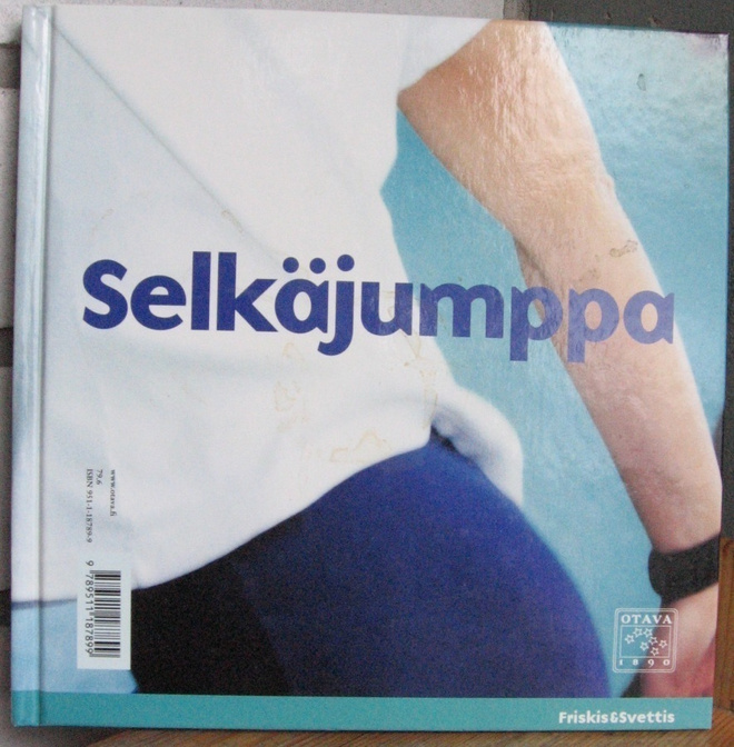 Ingrid Jacobsson: Selkäjumppa / Lihaskuntojumppa, Otava 2004