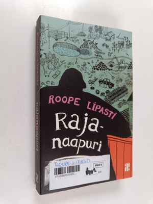 Roope Lipasti : Rajanaapuri