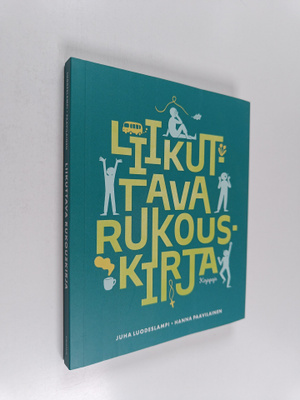 Juha Luodeslampi ym. : Liikuttava rukouskirja