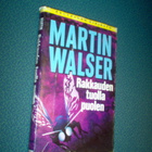 Martin Walser: Rakkauden tuolla puolen (1.p.1982) Sis.pk:t - pikkukuva 1