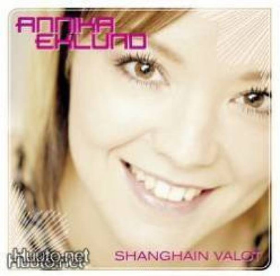 ANNIKA EKLUND * SHANGHAIN VALOT * CD