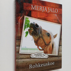 Merja Jalo : Rohkeuskoe - pikkukuva 1