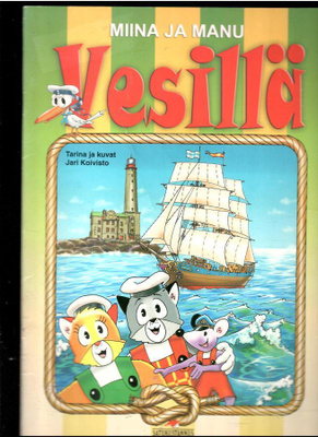 MIINA ja MANU: Miina ja Manu vesillä