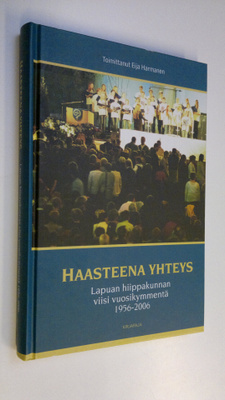 Eija (toim.) Harmanen : Haasteena yhteys : Lapuan hiippak...