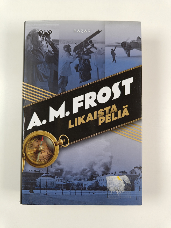 A. M. Frost : Likaista peliä