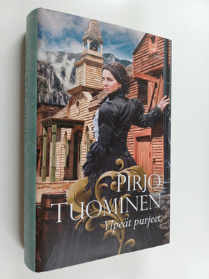 Pirjo Tuominen : Ylpeät purjeet