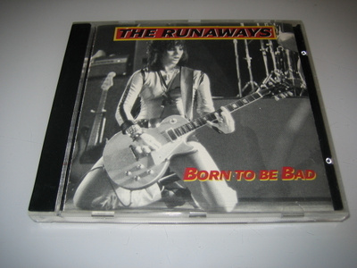 The Runaways - Born To Be Bad (CD)