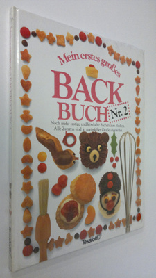 Angela Wilkes : Mein erstes grosses : Backbuch Nr 2