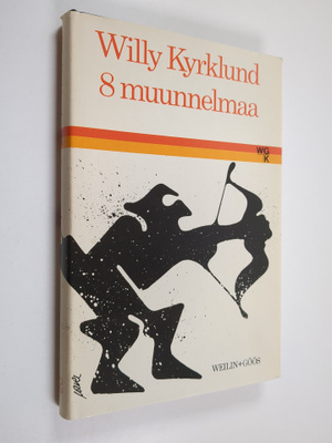 Willy Kyrklund : 8 muunnelmaa : proosaa