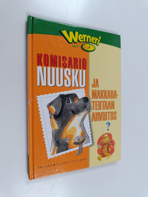 Pirjo Lipponen ym. : Komisario Nuusku ja makkaratehtaan a...