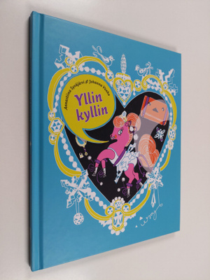 Annastiina Syväjärvi : Yllin kyllin (signeerattu)