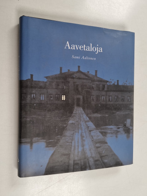 Sami Aaltonen : Aavetaloja